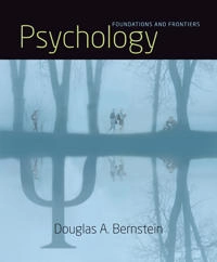 Psychology : foundations and frontiers; Douglas A. Bernstein; 2016