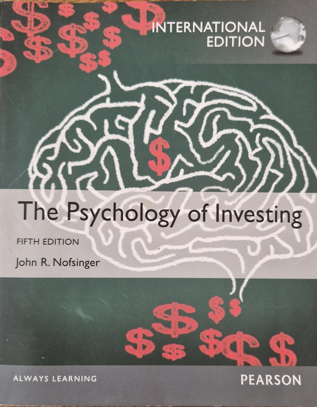 Psychology of Investing; John R. Nofsinger; 2014