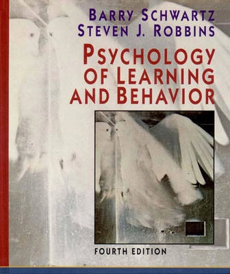 Psychology of learning and behavior; Barry Schwartz; 1995