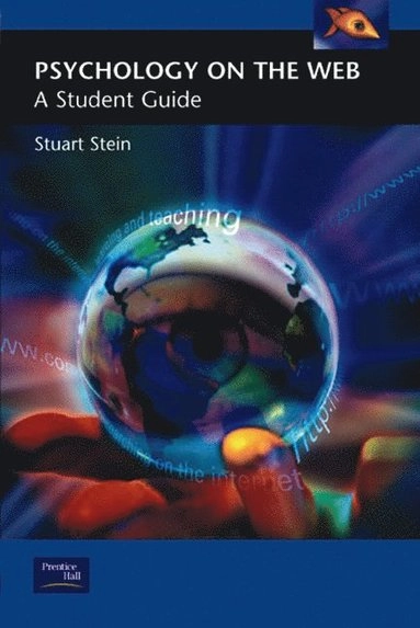 Psychology on the web : a student guide; Stuart D. Stein; 2002