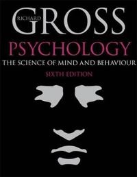 Psychology : the science of mind and behaviour [Elektronisk resurs]; Gross Richard; 2010