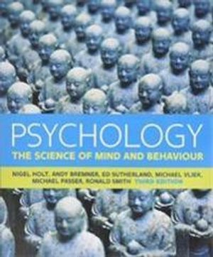 Psychology: the science of mind and behaviour with connect plus; Nigel Holt; 2015