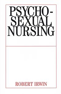 Psychosexual nursing; Robert Irwin; 2002