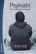 Psykiatri : en orienterad översikt; Sten Levander, Hans Adler, Ola Gefvert, Eva Tuninger; 2006