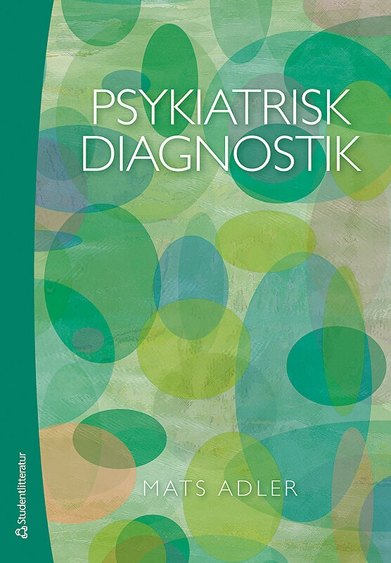 Psykiatrisk diagnostik; Mats Adler; 2011