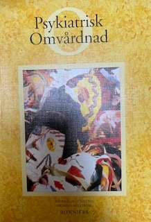 Psykiatrisk omvårdnad : med helhetssyn; Inger Andersson Höglund; 1994