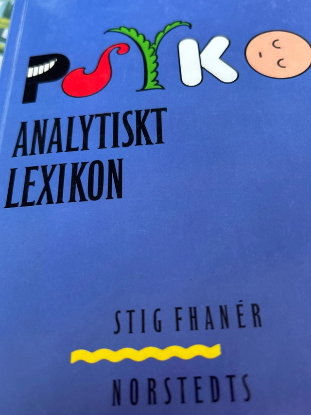 Psykoanalytiskt lexikon; Stig Fhanér; 1989