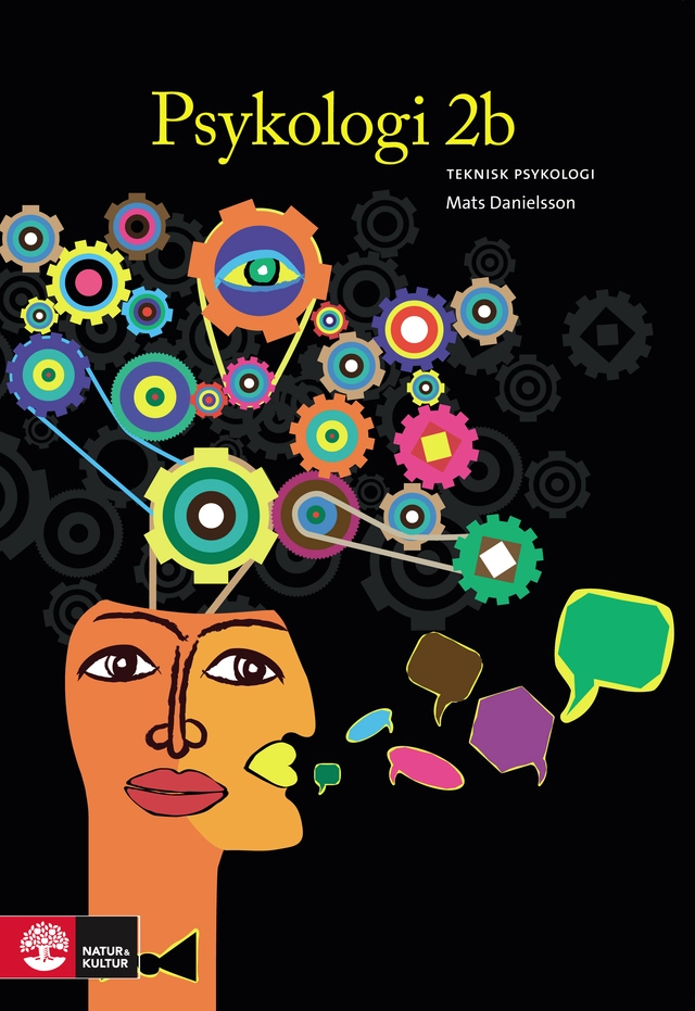 Psykologi 2b: Teknisk psykologi; Mats Danielsson; 2013