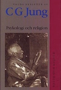 Psykologi och religion; C G Jung; 1998