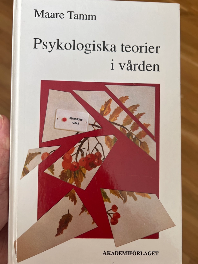 Psykologiska teorier i vården; Maare Tamm; 1991