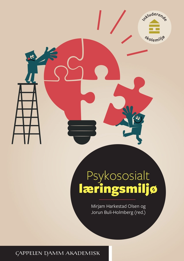 Psykososialt læringsmiljø; Mirjam Harkestad Olsen, Jorun Buli-Holmberg; 2019