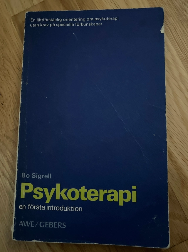 Psykoterapi : en första introduktion; Bo Sigrell; 1976