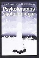 Psykoterapins skolbildningar; Lars-Gunnar Lundh, Bengt Eriksson; 1994
