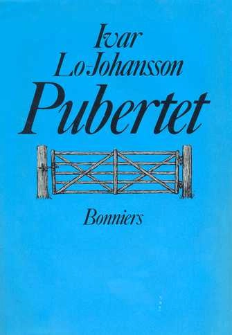 Pubertet; Ivar Lo-Johansson; 1978