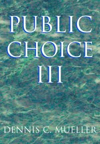Public choice III; Dennis C. Mueller; 2003
