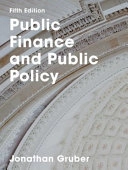 Public finance and public policy; Jonathan Gruber; 2016