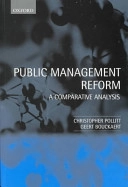 Public management reform : a comparative analysis; Christopher Pollitt; 1999