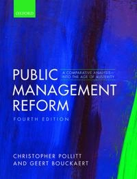 Public management reform : a comparative analysis - into the age of austerity; Christopher Pollitt; 2017