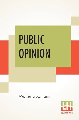 Public Opinion; Walter Lippmann; 2019