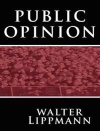 Public opinion; Walter Lippmann; 2007