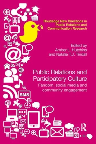 Public Relations and Participatory Culture; Amber Hutchins, Natalie Tindall; 2019