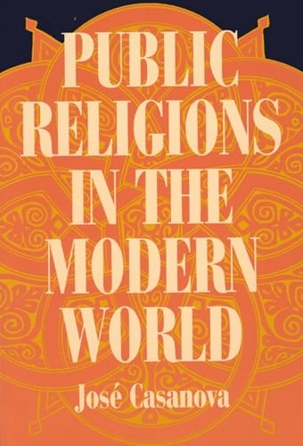 Public religions in the modern world; José Casanova; 1994