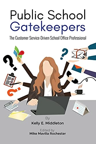 Public School Gatekeepers; Kelly E Middleton, Mike Mavilia Rochester; 2021