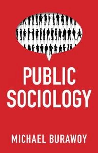 Public sociology : between utopia and anti-utopia; Michael Burawoy; 2021