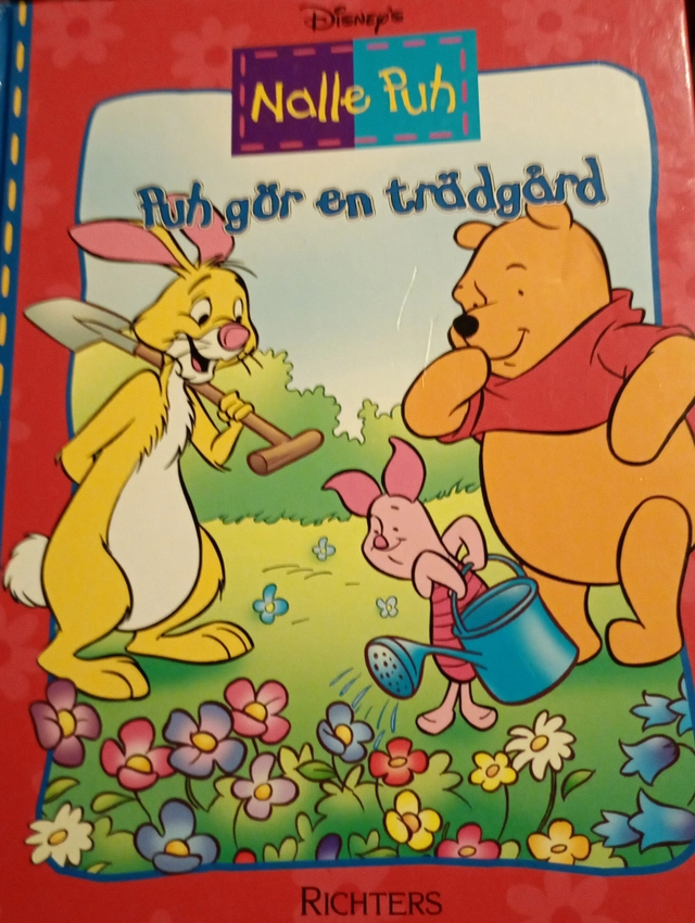 Puh gör en trädgård; Annelis Dahlqvist, Walt Disney Company, Walt Disney Productions; 2001