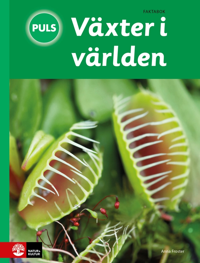 PULS Biologi 4-6 Växter i världen; Anna Froster; 2016