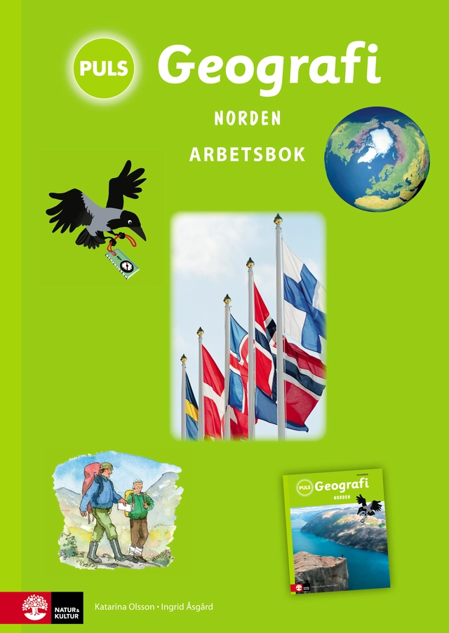 PULS Geografi 4-6 Norden Arbetsbok; Katarina Olsson, Ingrid Åsgård; 2012