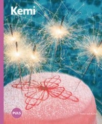 PULS Kemi 6-9 Grundbok; Berth Andréasson, Lars Bondeson, Kent Boström, Eva Holmberg; 2007