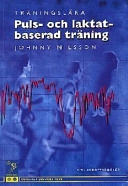 Puls- och laktatbaserad träning SISU idrottsböcker; Johnny Nilsson; 1998