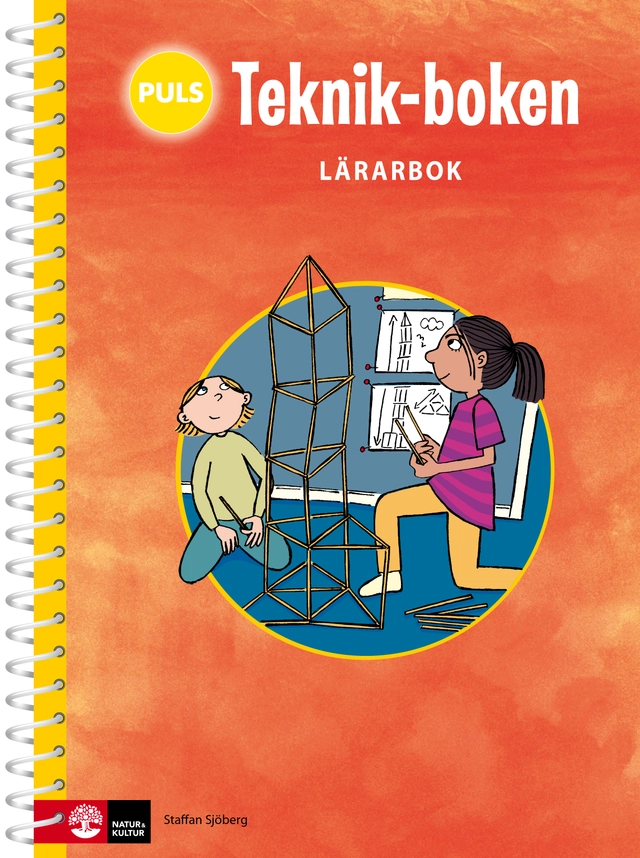 PULS Teknik-boken 1-3 Lärarbok; Staffan Sjöberg; 2014