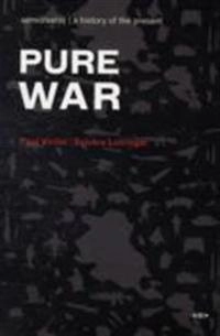 Pure War; Paul Virilio, Sylvère Lotringer; 2008
