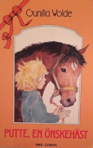 Putte, en önskehäst; Gunilla Wolde; 1987