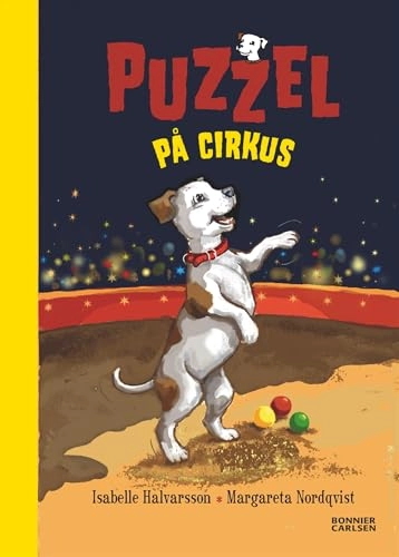 Puzzel på cirkus; Isabelle Halvarsson; 2013