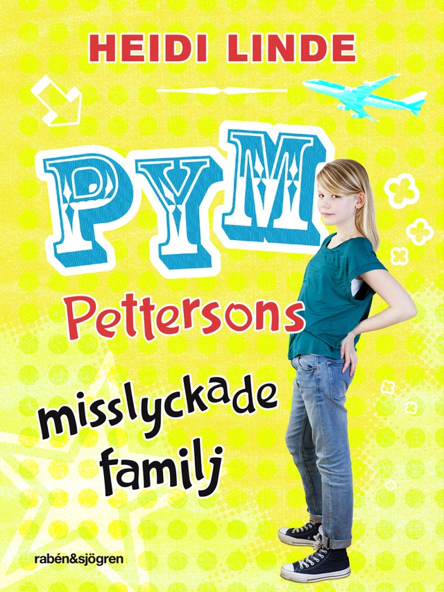Pym Pettersons misslyckade familj; Heidi Linde; 2013