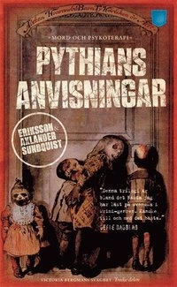 Pythians anvisningar; Jerker Eriksson, Håkan Axlander-Sundqvist; 2013