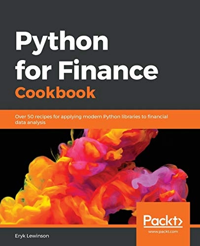 Python for Finance Cookbook; Eryk Lewinson; 2020