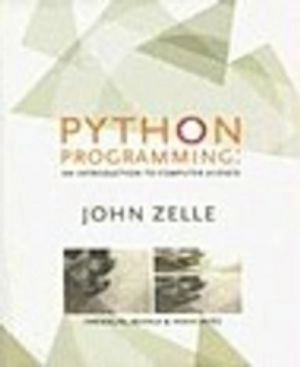 Python programming : an introduction to computer science; John M. Zelle; 2003