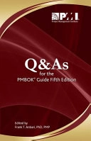 Q and As for the PMBOK® Guide 