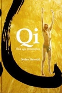 Qi : öva upp livskraften; Stefan Stenudd; 2003