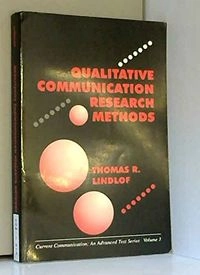 Qualitative communication research methods; Thomas R. Lindlof; 1995