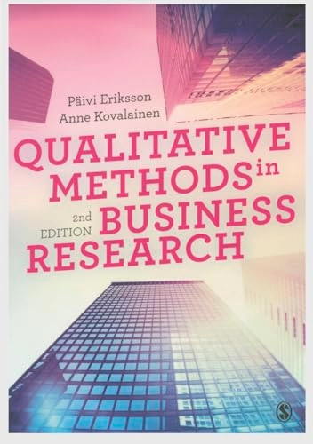 Qualitative methods in business research; Päivi Eriksson; 2015