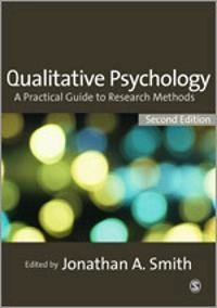 Qualitative psychology : a practical guide to research methods; Jonathan A. Smith; 2007