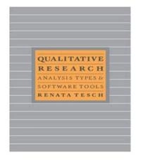 Qualitative research : analysis types and software tools; Renata Tesch; 1990