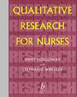 Qualitative research for nurses; Immy Holloway; 1996