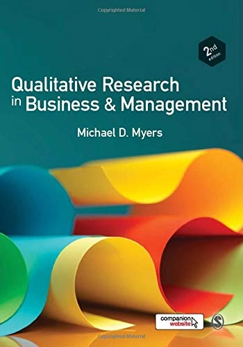 Qualitative research in business & management; Michael D. Myers; 2013