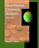 Quantitative chemical analysis; Daniel C. Harris; 2007